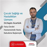 Çocuk Sağlığı ve Hastalıkları Uzm. Dr. Haşim Acartürk Hastanemizde hasta kabulüne başlamıştır.